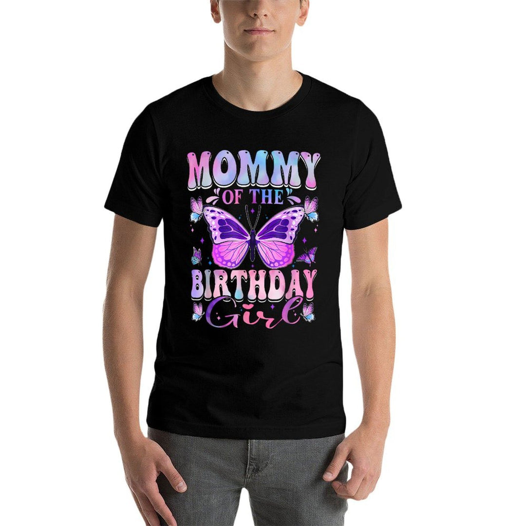 Mommy of The Birthday Girl Birthday Butterfly Matching  Fade-proof Color T-Shirt