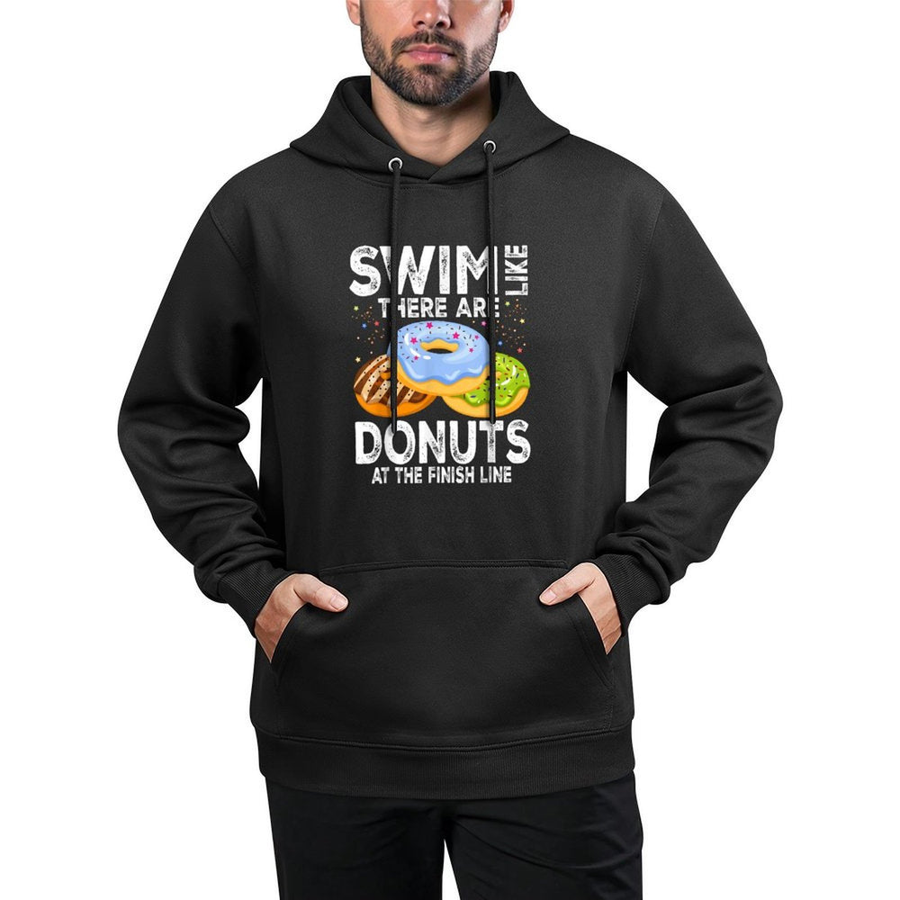 Swim Like There Are Donuts, Swimming Funny Swimmer Easy Care Hoodie