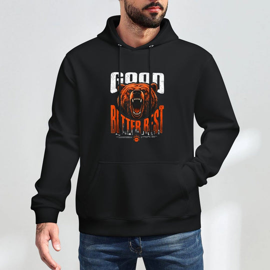 Motivation Saying Bears Good Better Best Never Let It Rest Easy Care Hoodie