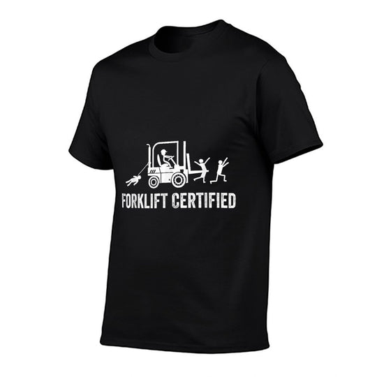 Forklift Certified, Funny Certified Forklift Operator  Stretchy T-Shirt