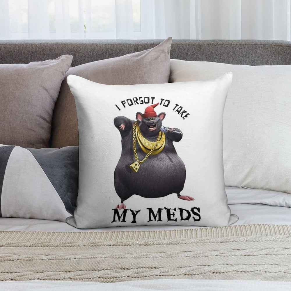 Biggie Cheese I Forgot to Take My Meds Soft Gift Ready Throw Pillow