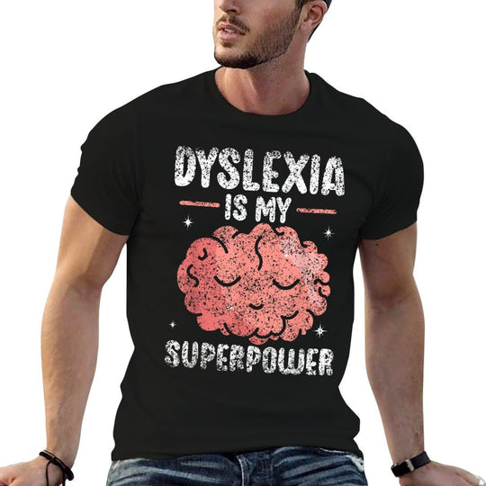 Dyslexia Is My Superpower Dyslexic Awareness Dyslexia  Breathable T-Shirt