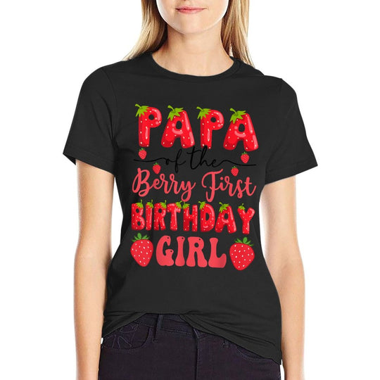 Papa Of The Berry First Birthday Girl Strawberry Lover  Easy-care T-Shirt
