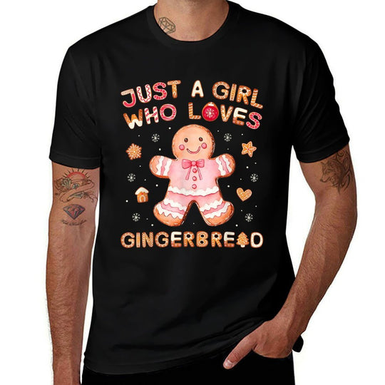 Just A Girl Who Loves Gingerbread Man Funny Christmas Womens  Odor-resistant T-Shirt