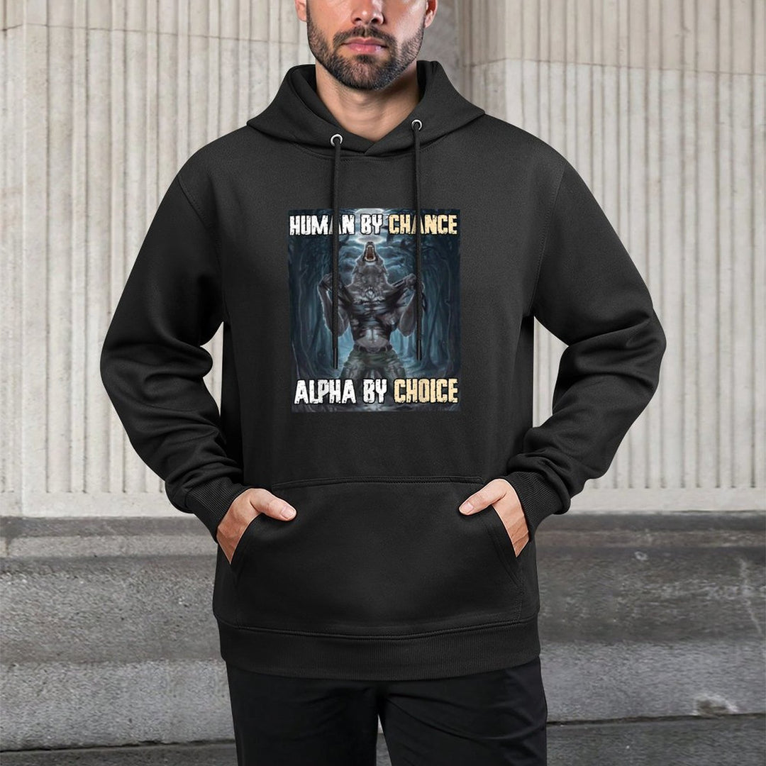 Human By Chance Alpha By Choice Funny Werewolf Wolf Meme Relaxed Fit Hoodie