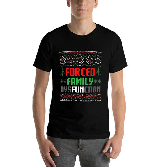 Forced Family Dysfunction Funny Christmas Chaos Forced Fun  Lightweight T-Shirt