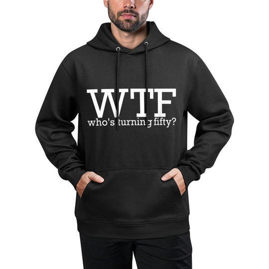 50th Birthday WTF Who's Turning Fifty Funny Birthday Customizable Surface Hoodie
