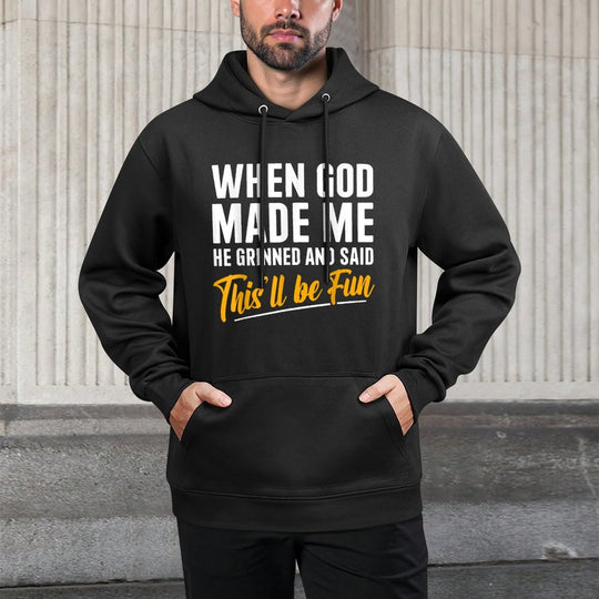 When God Created Me When God Made Me Funny God Shrink-Resistant Hoodie
