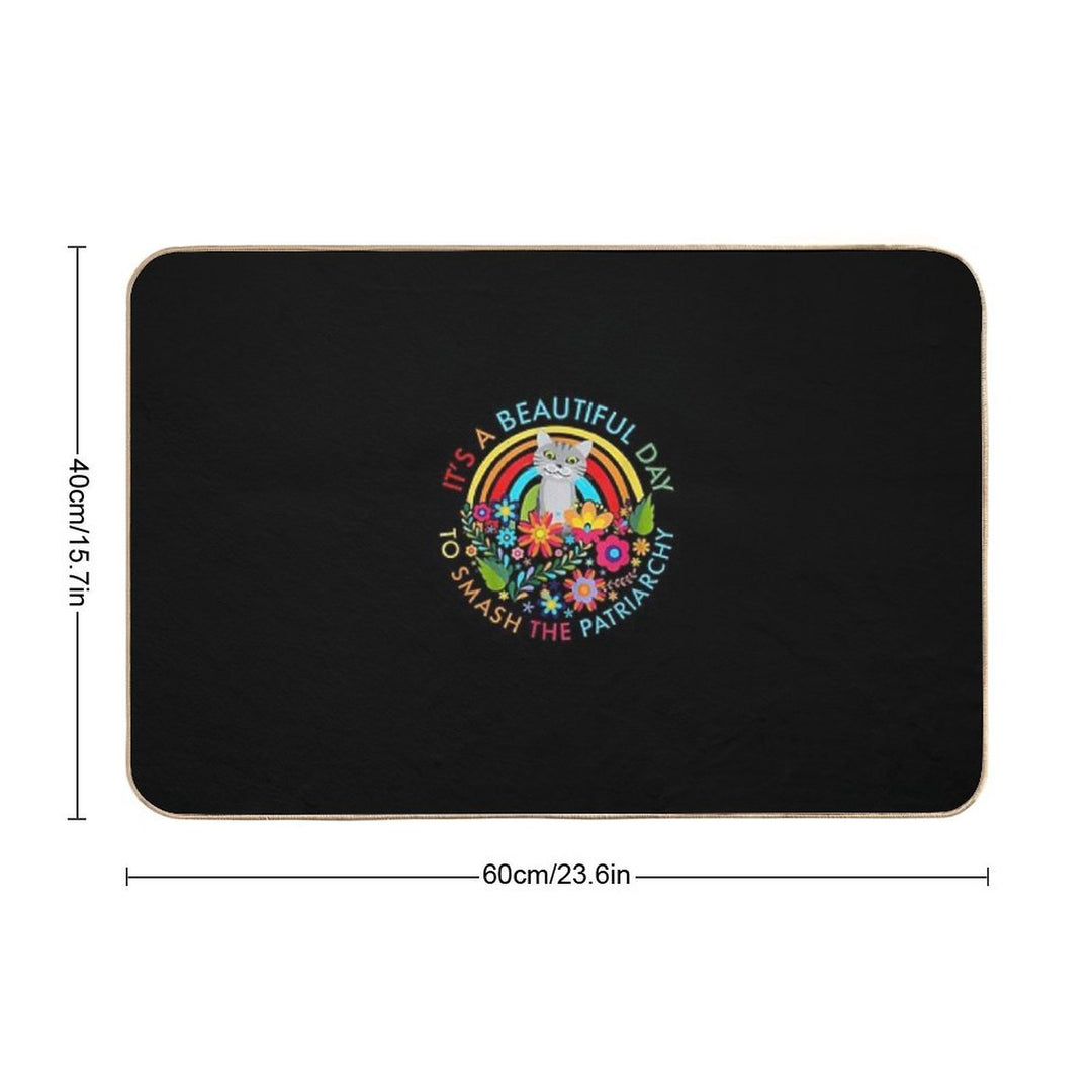 Cat Beautiful Day To Smash The Patriarchy Feminist T-shirt T-Shirt  Easy To Clean Bath Mat