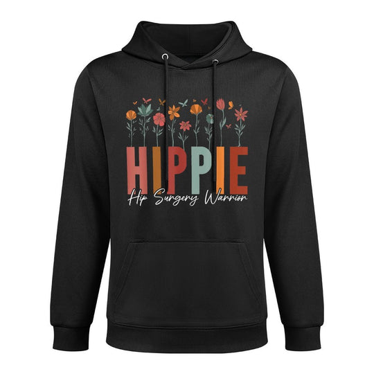 Hippie Hip Surgery Warrior Hip Joint Replacement And Adjustable Hood Hoodie