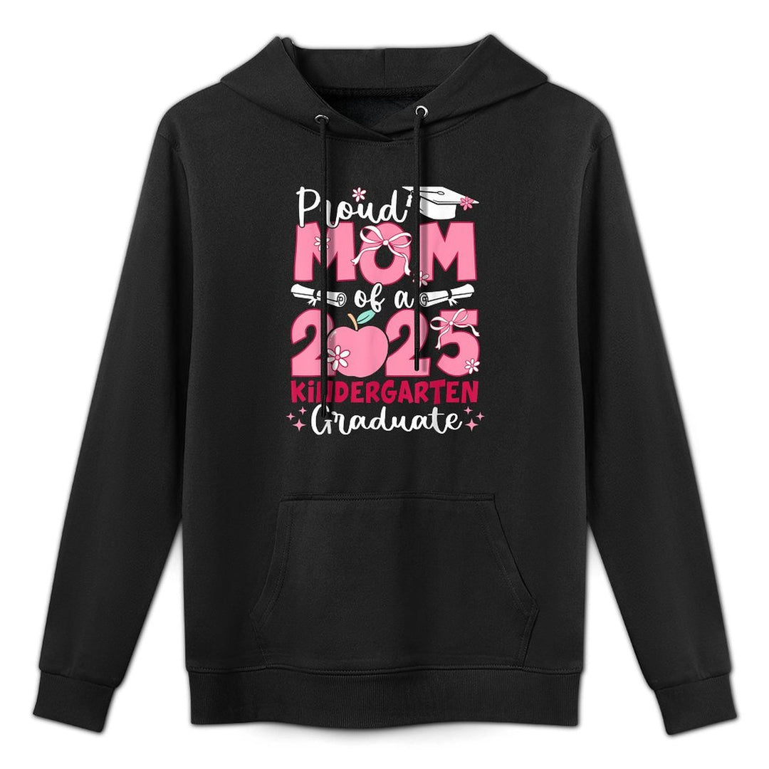 Proud Mom Of 2025 Kindergarten Graduate Graduation Mom Pilling-Resistant Hoodie
