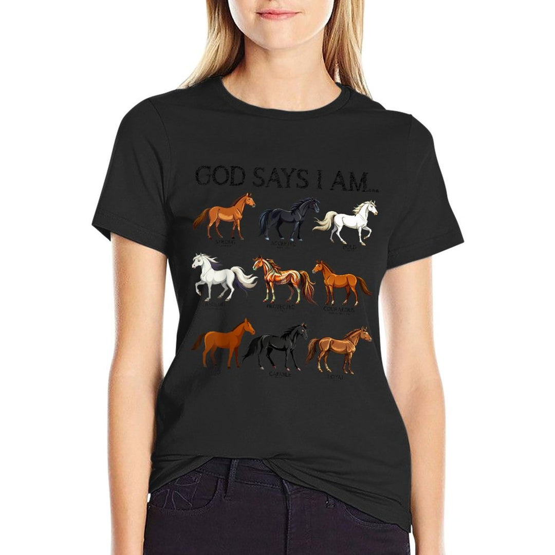 Horses God Says I Am Christian Girln Bible Verse Jesus  Cotton T-Shirt