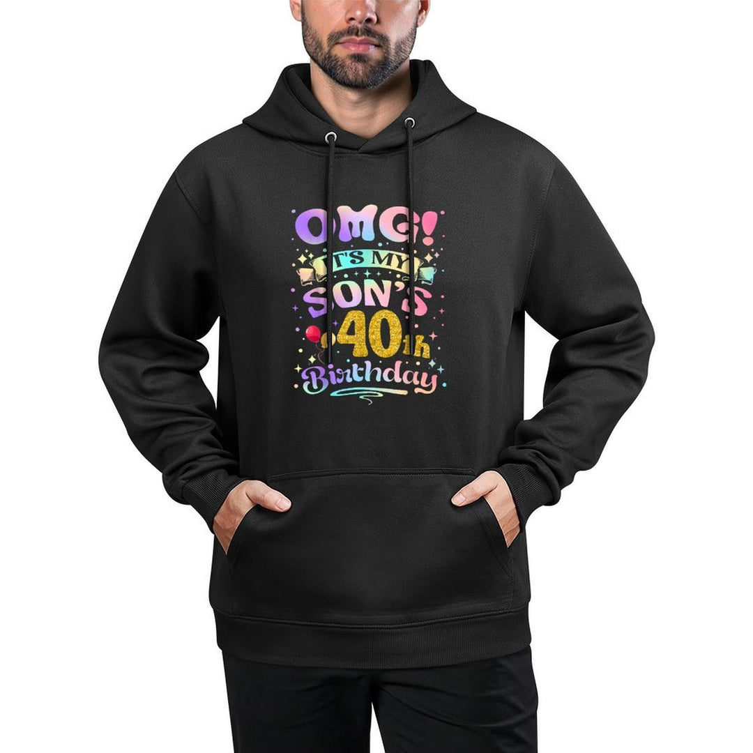 OMG Its My Sons 40th Birthday Happy 40 Years Old Colorfast Hoodie