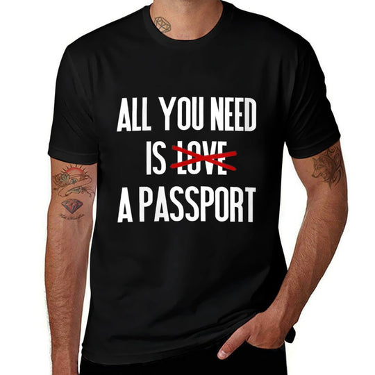 Womens All You Need Is A Passport Funny Travel Meme Saying  Rolled Sleeves T-Shirt