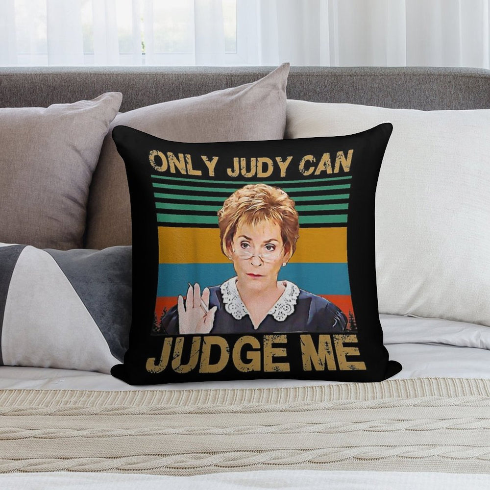 Funny Only Judy Can Judge Me Retro Vintage Soft Washable Throw Pillow