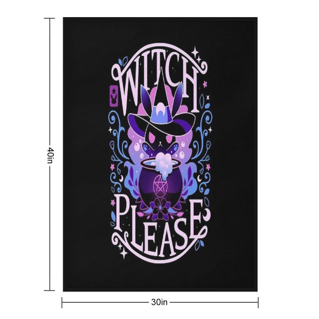 Unlimited Magic - Witch Please Shrink-resistant Throw Blanket