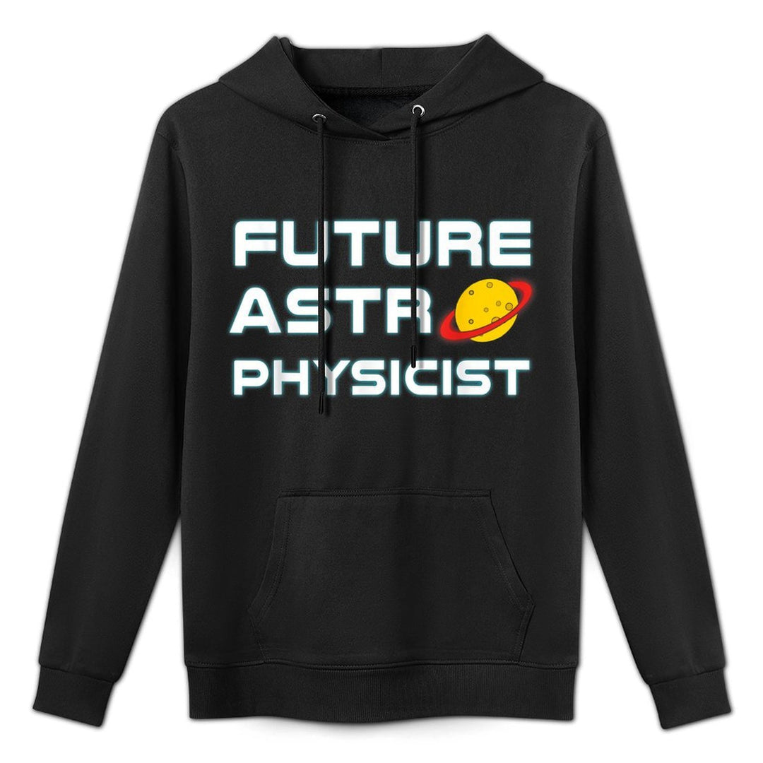 Future Astrophysicist Cool Astrophysics Science Lover Colorfast Hoodie