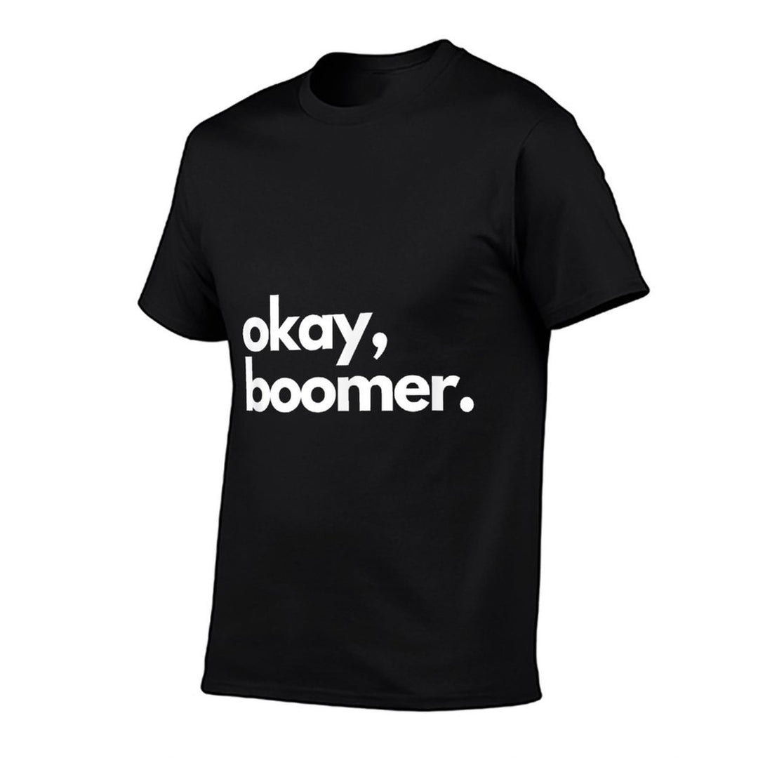 Okay, Boomer Millennial Meme  Polyester Blend T-Shirt