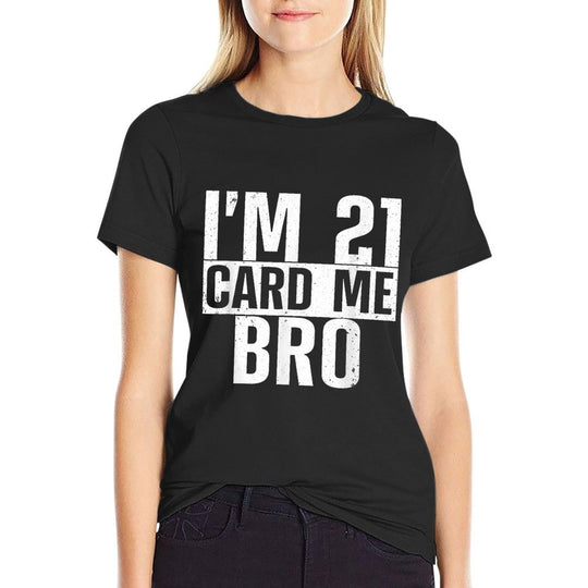 Cool 21st Birthday For Men Boys 21 Year Old Legal Age Adult  Breathable T-Shirt