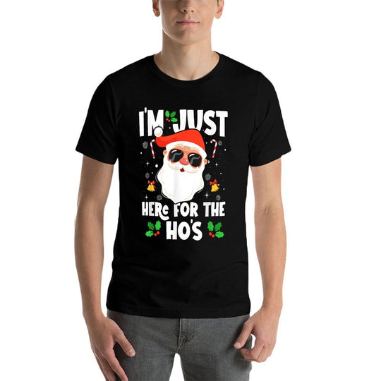 Im Just Here For The Hos Funny Santa Christmas Xmas  Cotton T-Shirt