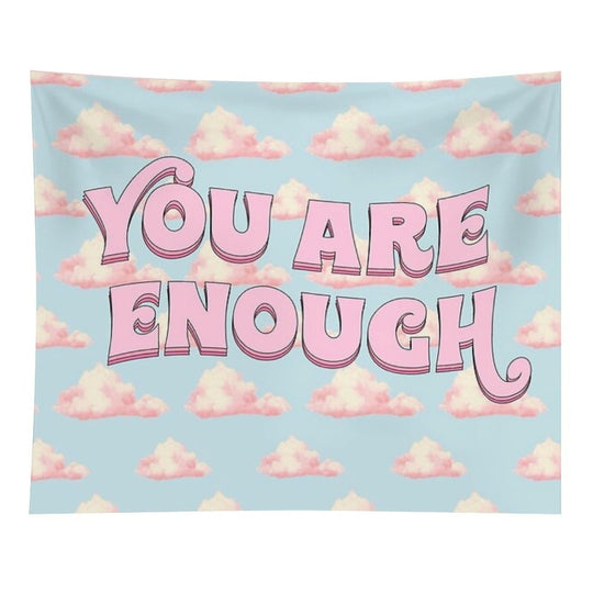 You Are Enough Tapestry