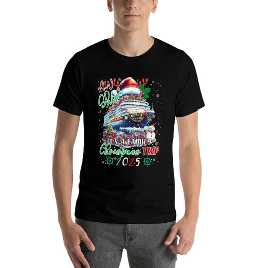 Cruise Family Aw Ship Its A Christmas Cruise Trips 2025  Odor-resistant T-Shirt