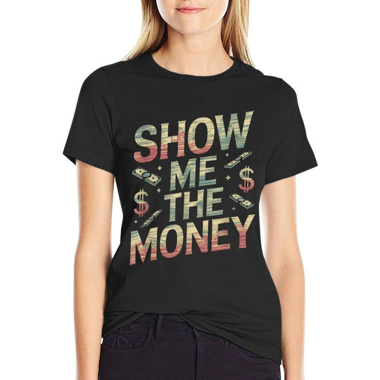 Love And Money I Love Money Show Me The Money Meme Funny  Durable T-Shirt