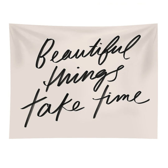 Beautiful Things Take Time - Inspirational Quote, Hand-lettering Simple Lettering by Morgan Harper Nichols, MHN Tapestry