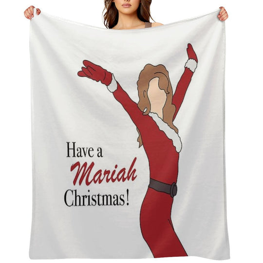 Have A Mariah Christmas ! Plush Throw Blanket
