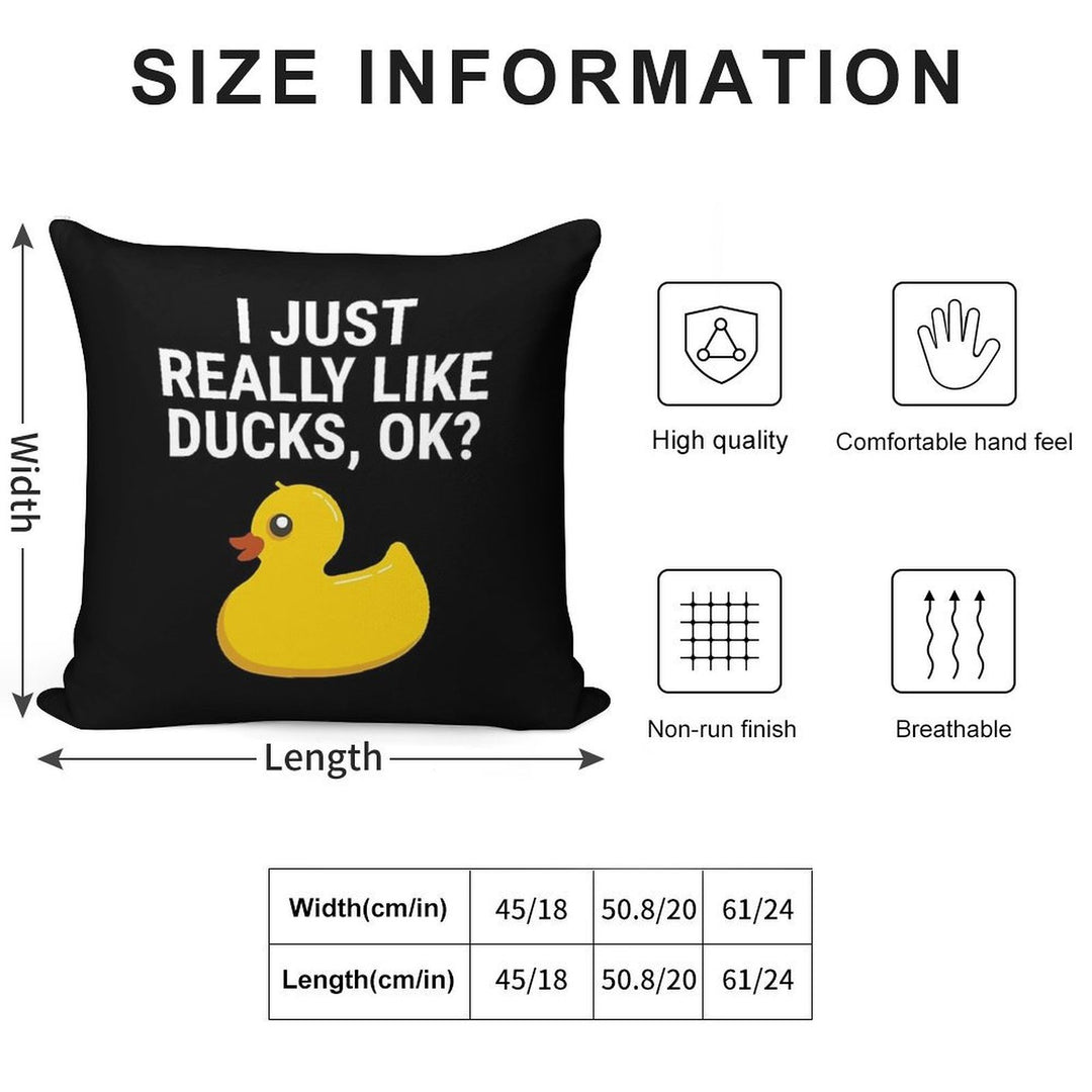 I Just Really Like Ducks Ok Rubber Duck T-shirt Soft Gift Ready Throw Pillow