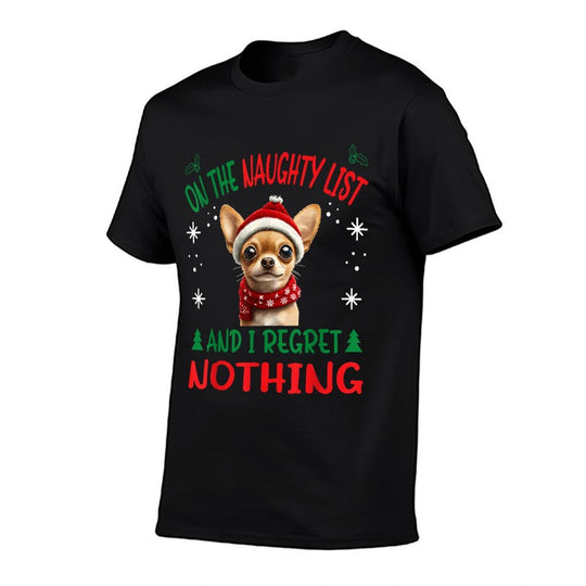 Cute Chihuahua Chiwawa Dog Dog Christmas On The Naughty List  Stretchy T-Shirt