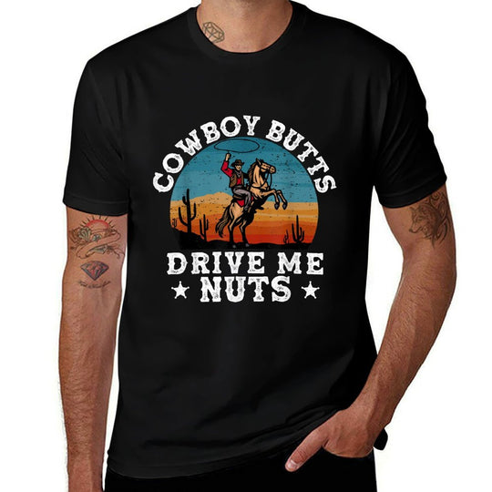 Cowboy Butts Drive Me Nuts Funny Sexy Cowboys Memes Vintage  Rolled Sleeves T-Shirt