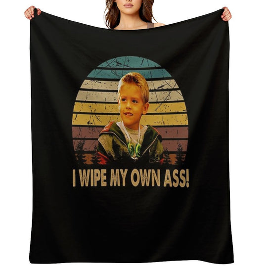 I Wipe My Own Ass Poster Art Character Vintage Velvety-soft Throw Blanket