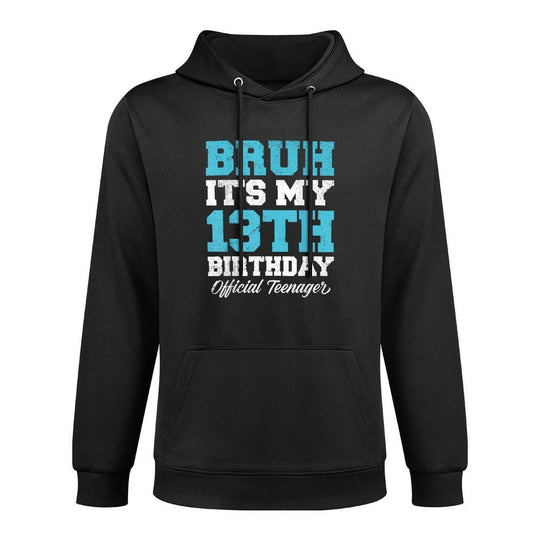 Bruh It's My 13th Birthday Officialnager 13th Birthday Kangaroo Pocket Hoodie