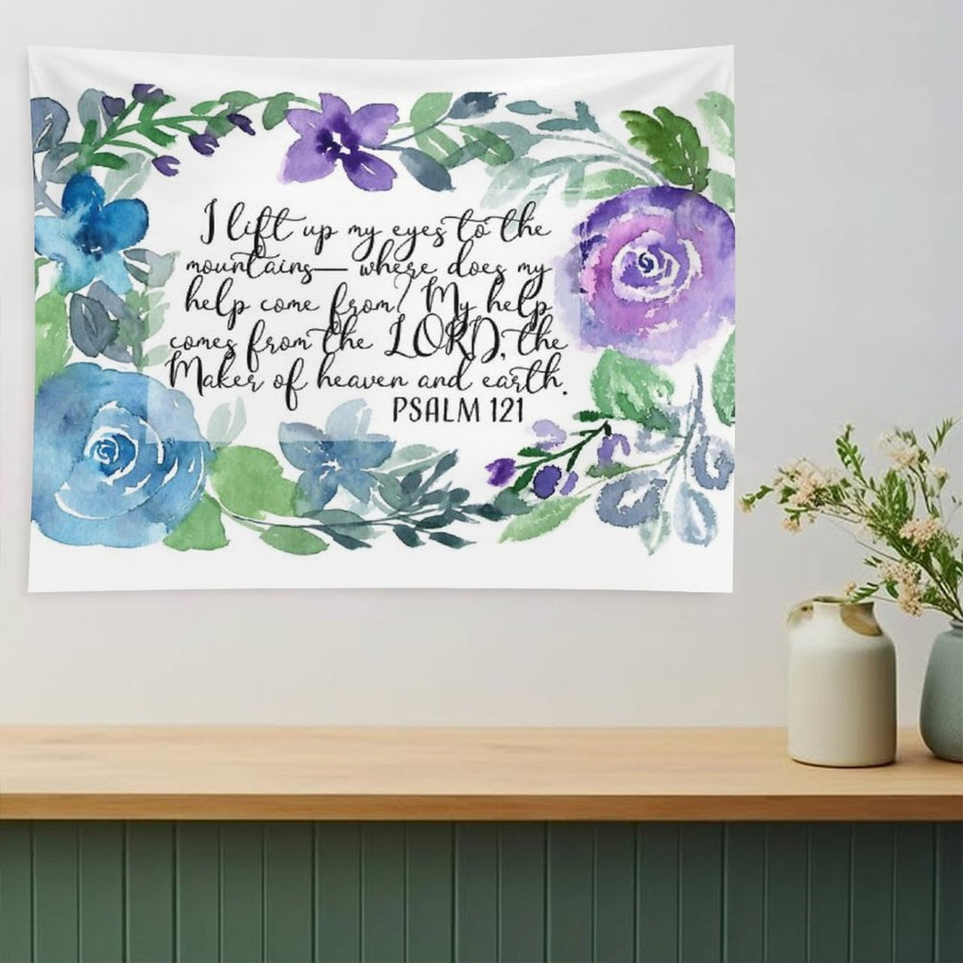 Psalm 121  I Lift My Eyes to The Mountains  Scripture Art Tapestry