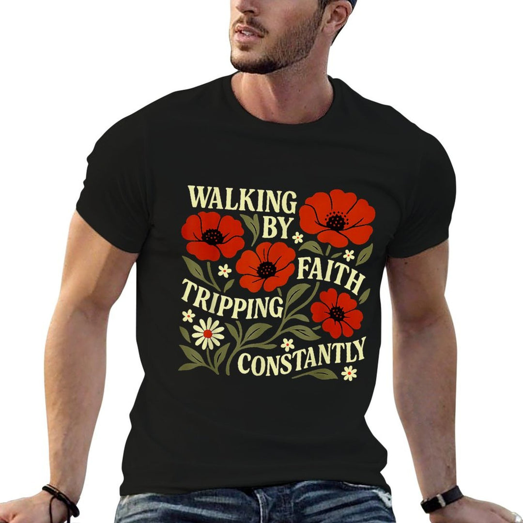 Funny Christian Walking By Faith Tripping Constantly  Vintage-inspired T-Shirt