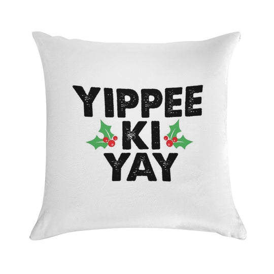Yippee Ki Yay Soft Bedroom Essential Throw Pillow