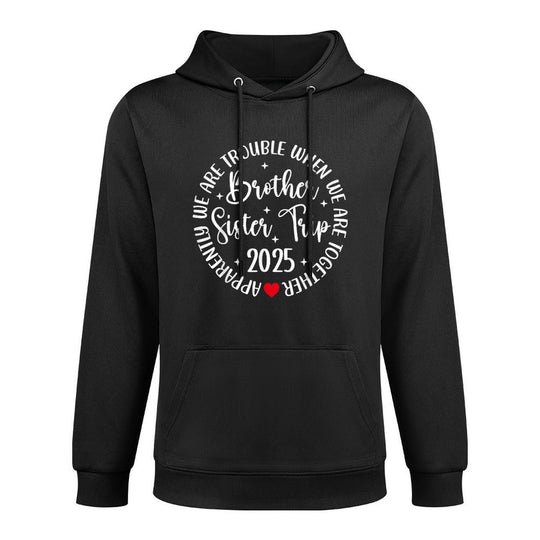 Brother Sister Trip 2025 Were Trouble Together Vacation Shrink-Resistant Hoodie