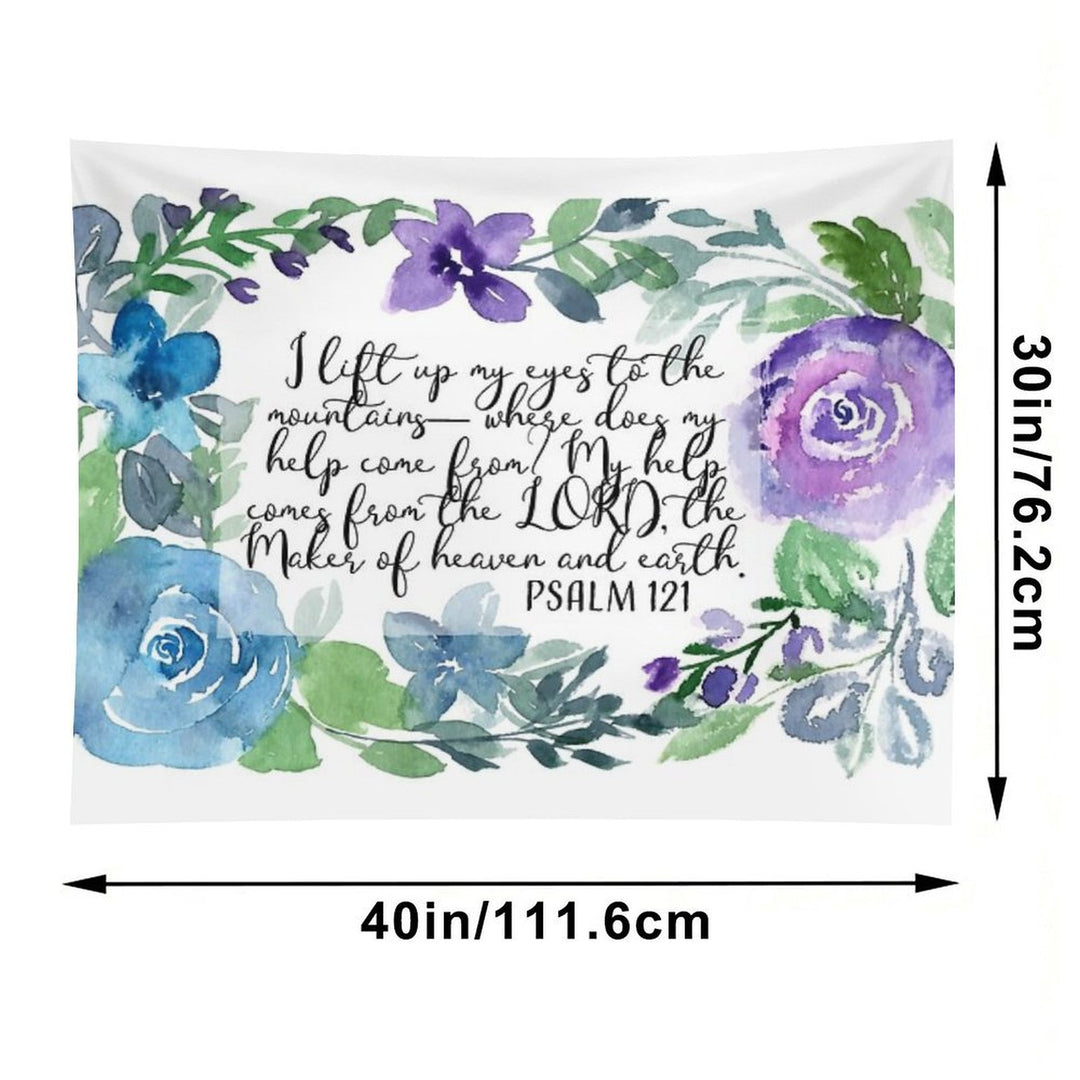 Psalm 121  I Lift My Eyes to The Mountains  Scripture Art Tapestry