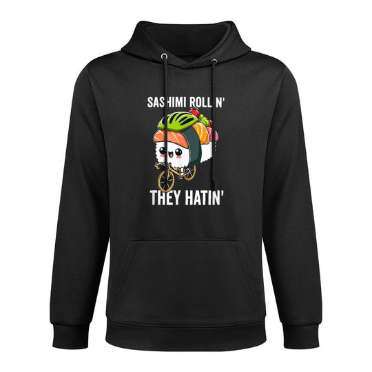Sashimi Rollin They Hatin Breathable Fabric Hoodie