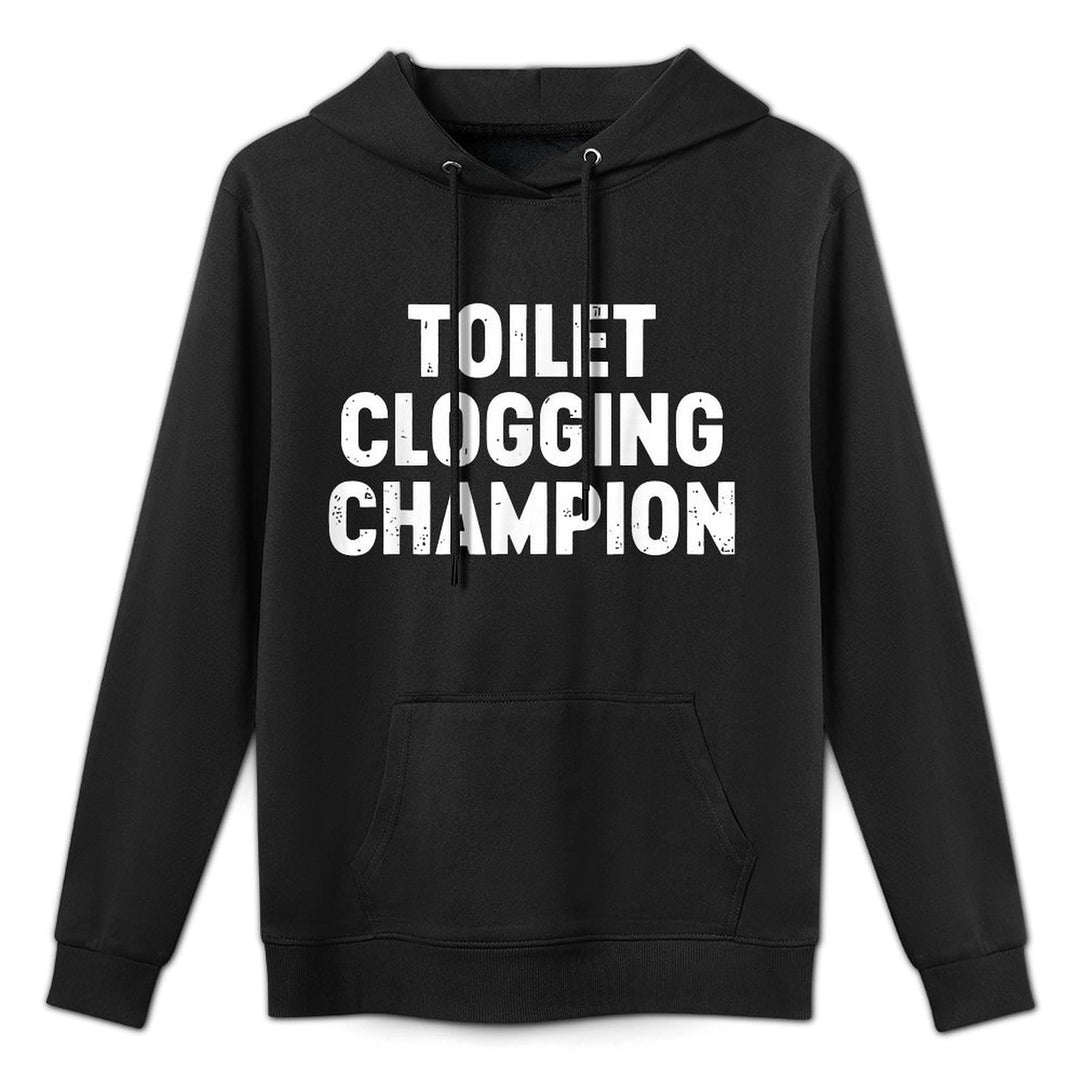Toilet Clogging Champion Machine Washable Hoodie