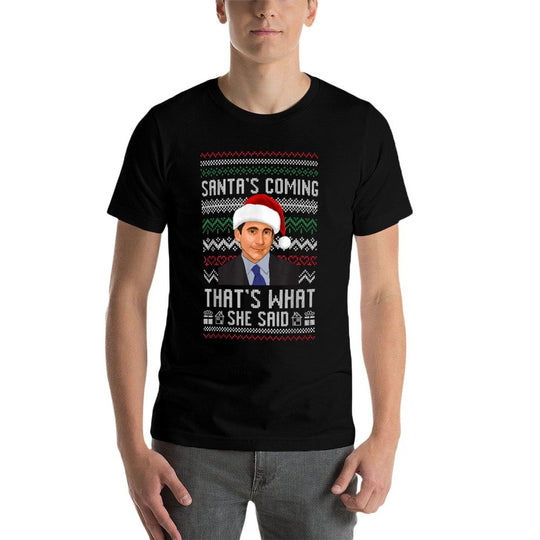 Santas Coming Thats What She Said Ugly Christmas  Oversized Silhouette T-Shirt