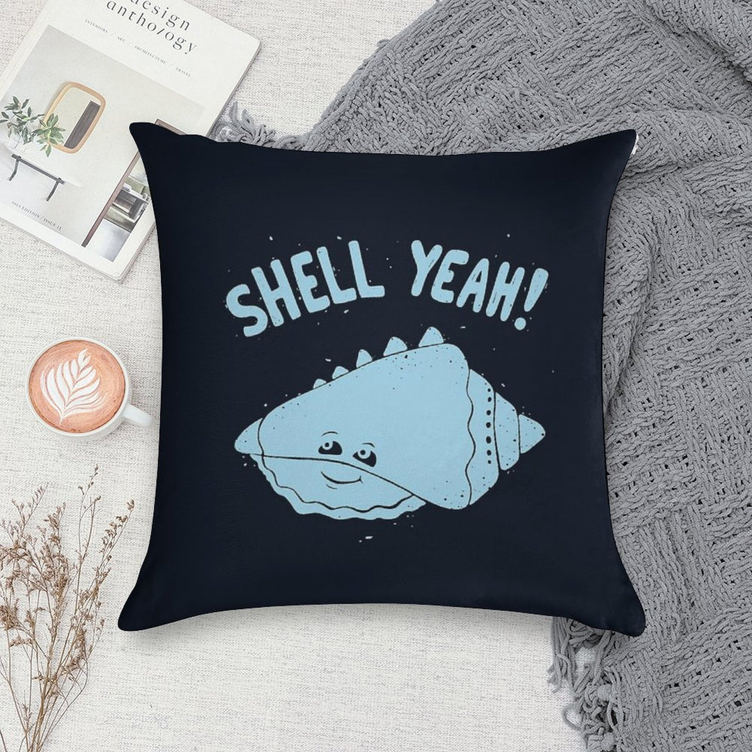 (S)HELL YEAH! Soft Home Decor Throw Pillow