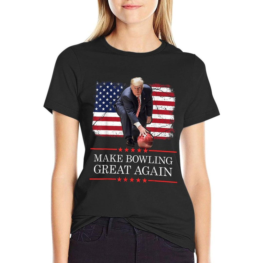 Make Bowling Great Again - Funny Trump Bowling Player Comfortable T-Shirt