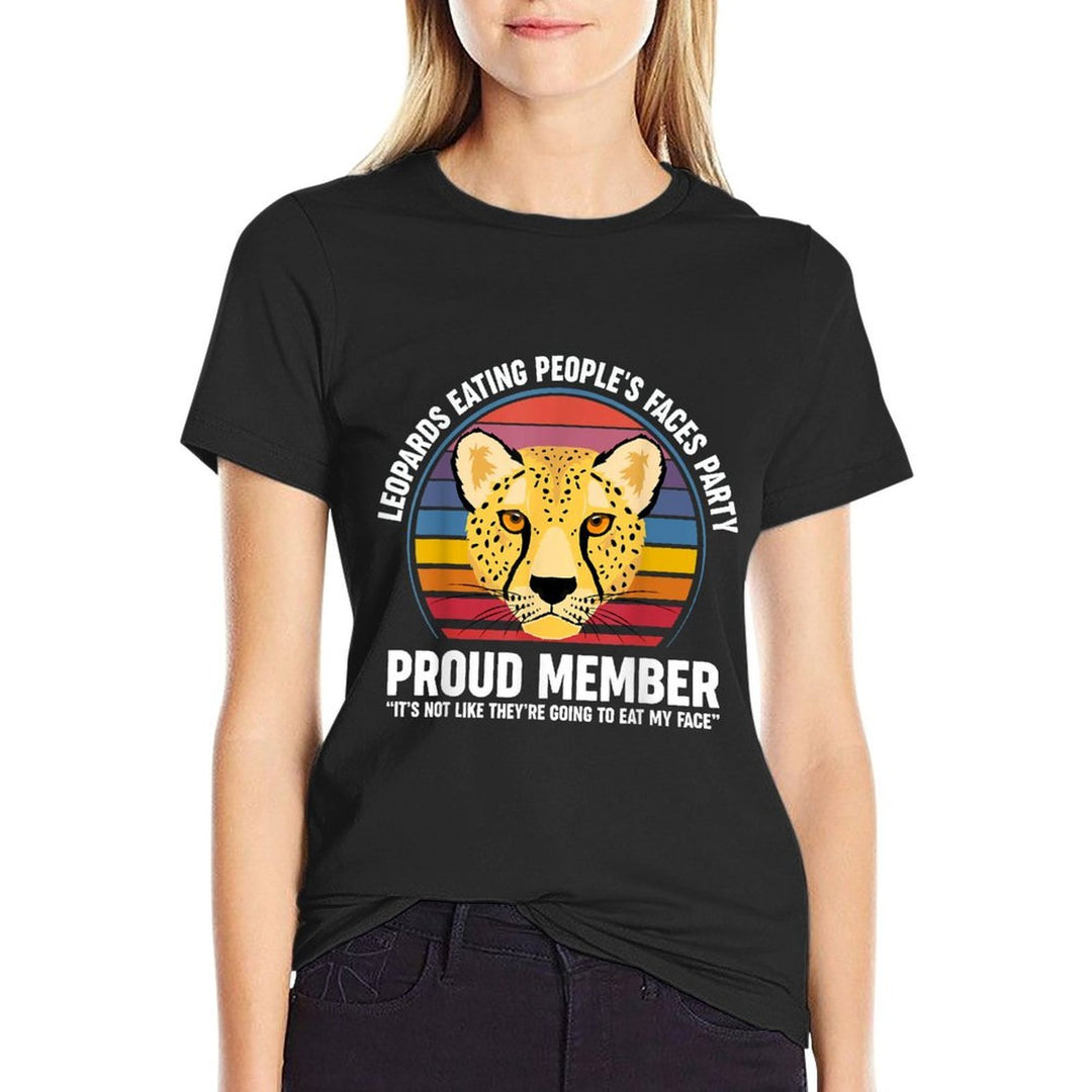 Leopards Eating People’s Face Party Proud Member Funny Meme  Vintage-inspired T-Shirt