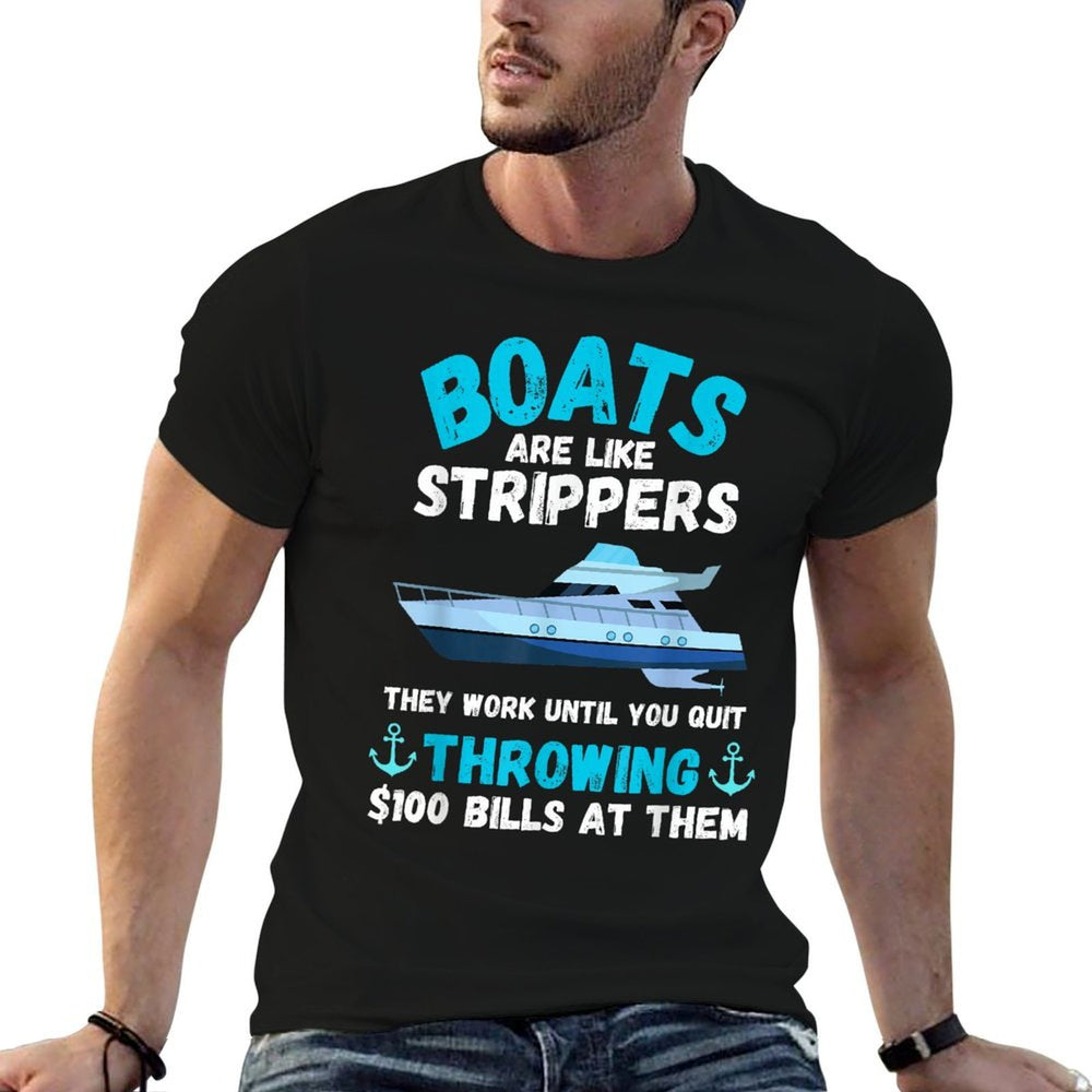 Boating Boat Owner Boats Are Like Strippers Pontoon Funny  Ribbed Collar T-Shirt