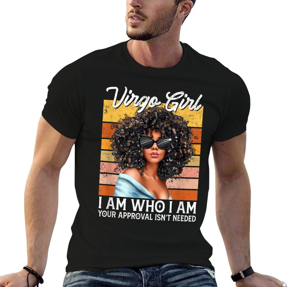 Virgo Girl I Am Who I Am Birthday Afro Black Womens  Durable T-Shirt