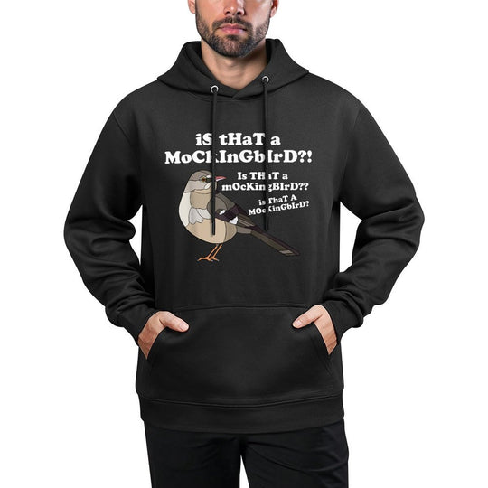 Is That A Mockingbird Funny Mockingbird Meme Machine Washable Hoodie