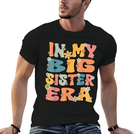 In My Big Sister Era Groovy Big Sister 2025 Cute Big Sis  High-quality Stitching T-Shirt