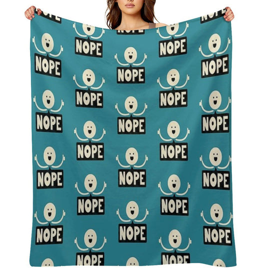Nope Easy Care Throw Blanket